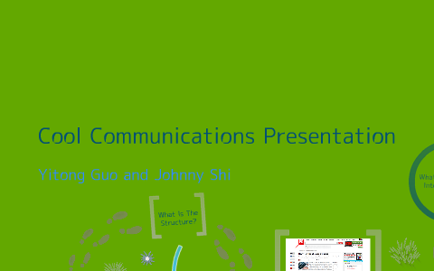 Cool Communications Presentation by Yitong Guo on Prezi