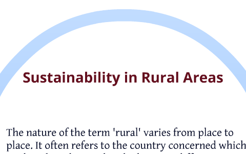 Sustainability in International Rural Areas by Sophie Peacock on Prezi