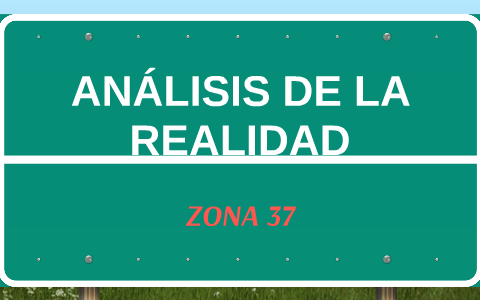 ANÁLISIS DE LA REALIDAD by sabrina PérezCruz on Prezi