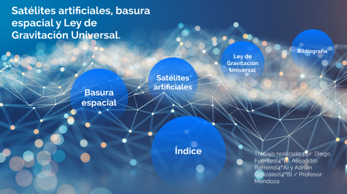 Satélites artificiales, basura espacial y la ley de gravitación ...