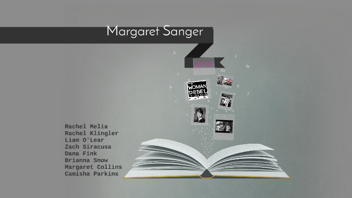 Margaret Sanger by Rachel Melia on Prezi