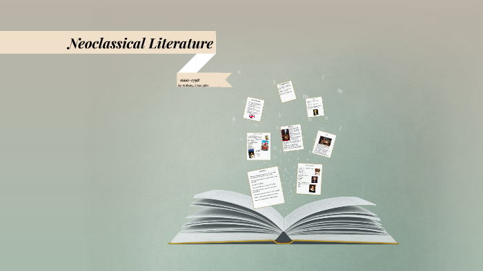 neoclassical literature by john mc on prezi neoclassical literature