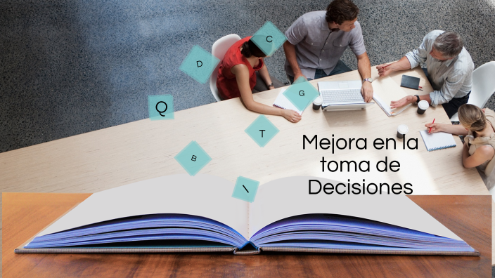 Mejora en la toma de decisiones by ANDRES SEBASTIAN VISCARRA HEREDIA on