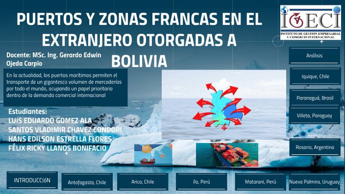 Torpe golpear grande PUERTOS Y ZONAS FRANCAS EN EL EXTRANJERO OTORGADAS A BOLIVIA by Soinfe 111