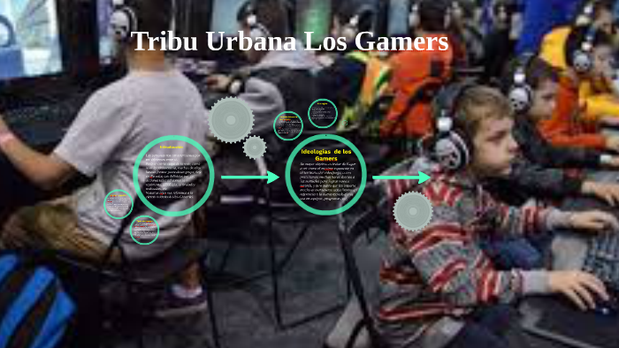 Los Gamers Son Una Tribu Urbana