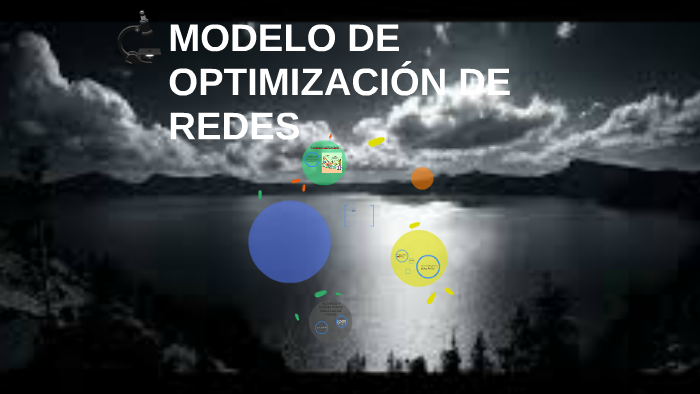 MODELO DE OPTIMIZACIÓN DE REDES by dayanara naranjo