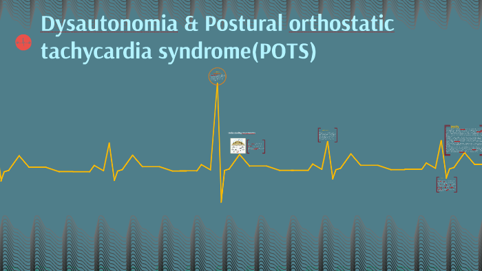Postural Reed Dysautonomia & Postural orthostatic tachycardia syndrome(POT by Morgan ...