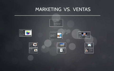 Marketing Vs Ventas By Maria Felix Aguiar Duran On Prezi