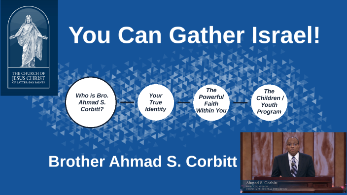 You Can Gather Israel! by Ahmad Corbitt by Thomas Whitaker on Prezi