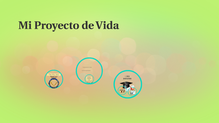 Mi Proyecto de Vida by Perla Ruby Silverio Coazozon on Prezi
