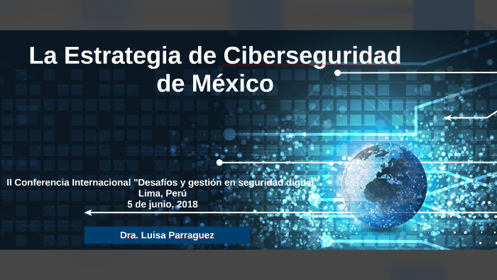 Estrategia De Ciberseguridad De México By Luisa Parraguez