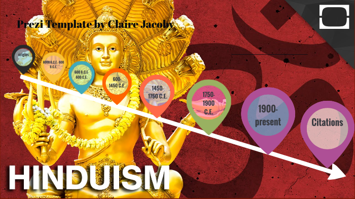 Hinduism by claire jacoby on Prezi