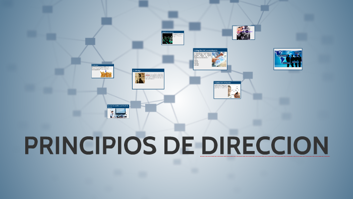 PRINCIPIOS DE DIRECCION By Karen Alandete Diaz On Prezi