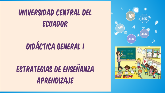 estrategias de enseñanza y aprendizajes by Maria Romero on Prezi