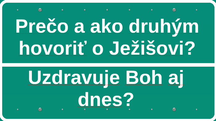 Prečo a ako druhým hovoriť o Ježišovi by Jozef Džama on Prezi
