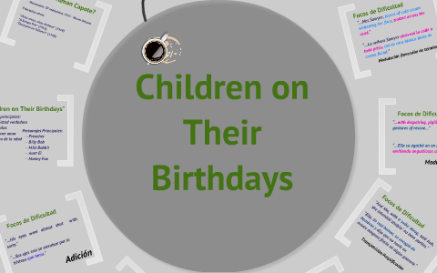 Truman Capote: “Children on Their Birthdays” by Miguel Arce on Prezi