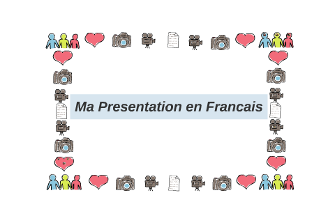 my presentation en francais