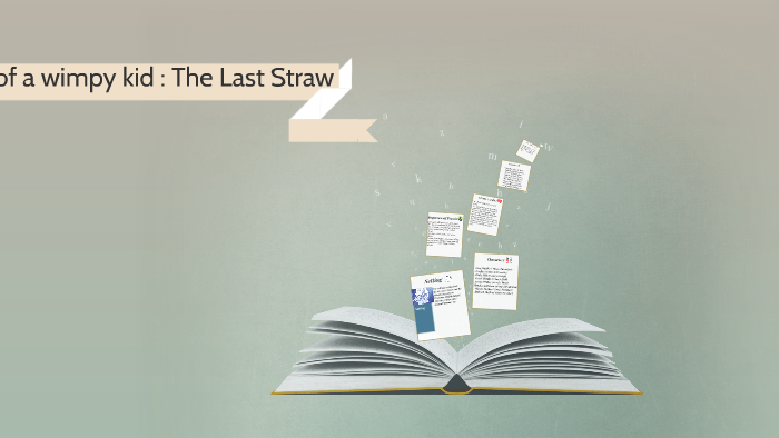 Diary Of A Wimpy Kid The Last Straw By Yazmin Watson