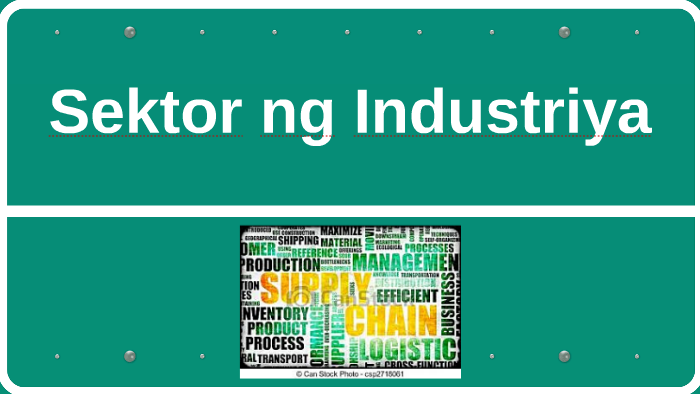 Sektor Ng Industriya By Burl Lesko On Prezi Next 5383