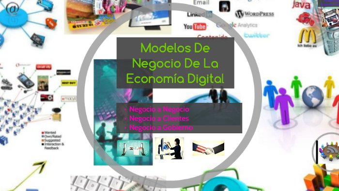 Modelos De Negocio De La Economia Digital By Iridian Yariset Garcia Cordova On Prezi 2963