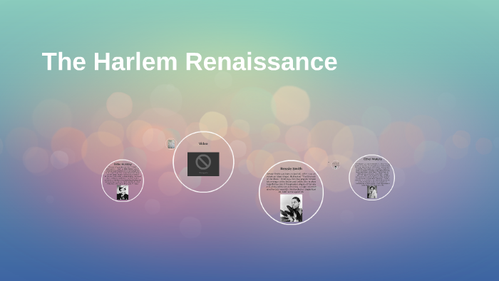 The Harlem Renaissance by Rafael Juarez on Prezi