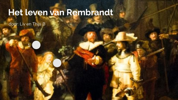 het leven van Rembrandt by Thijs van den Berg on Prezi