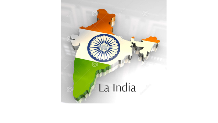 la india by nataly moreno on Prezi