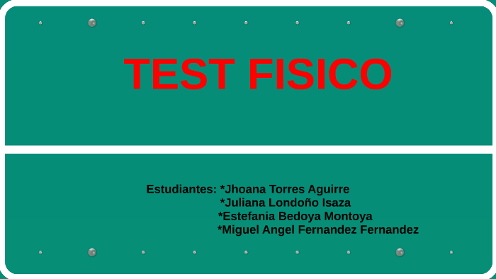 Test Fisico By Jhoana Torres Aguirre On Prezi