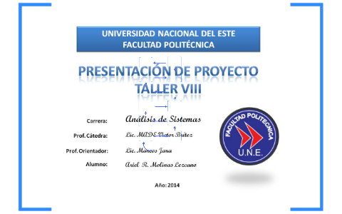 Presentación de Proyecto by Ariel Molinas on Prezi