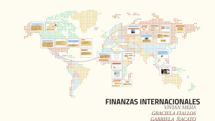 FINANZAS INTERNACIONALES by on Prezi