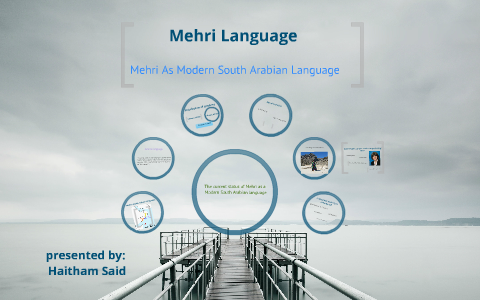 Mahri Language Mahri Language by Haitham Said on Prezi