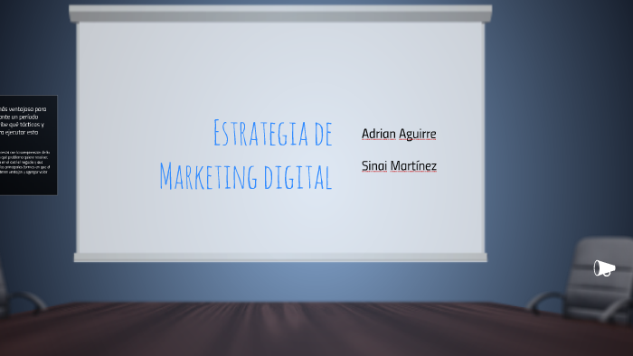 Estrategía de Marketing digital by Sinai Martinez on Prezi