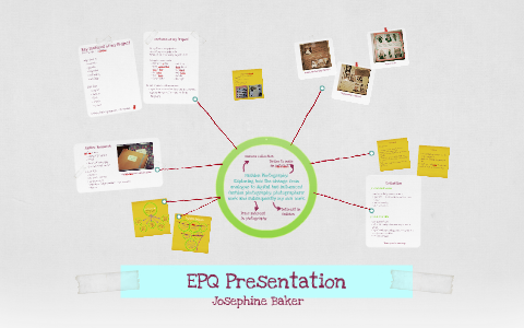 EPQ Presentation by Josie Baker on Prezi