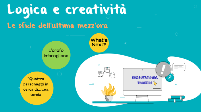 Logica e creatività by Rossella Capasso on Prezi Next