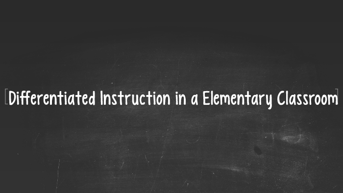 Differentiated Instruction in a Elementary Classroom by Sherry ...