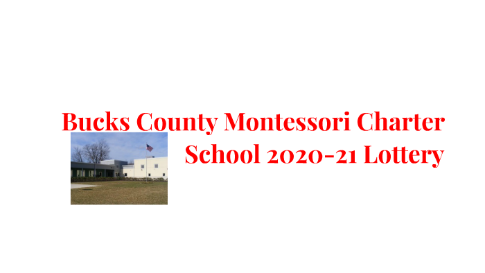 Bucks County Montessori Charter School 2015-16 Lottery by on Prezi