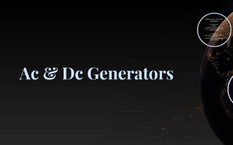 Ac & Dc Generators by Alexus Faust on Prezi