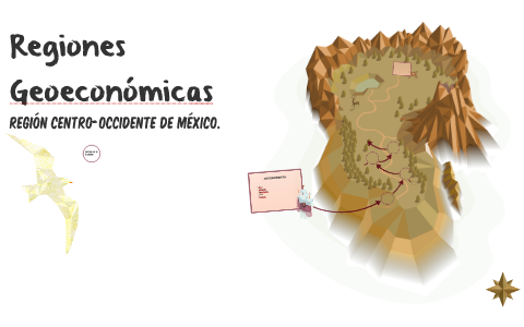 Regiones Geoeconomicas by Brenda Cuellar on Prezi