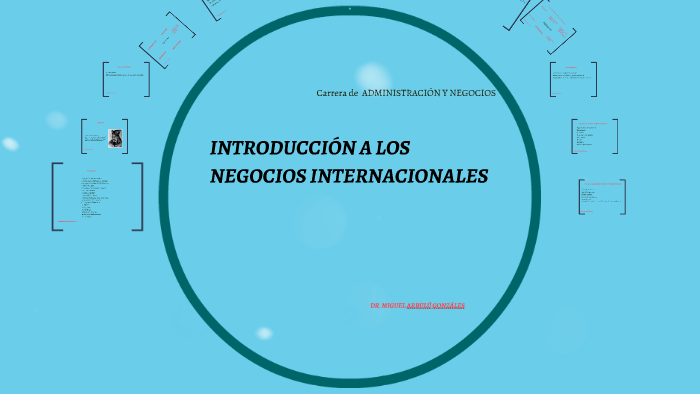 NEGOCIOS INTERNACIONALES by miguel arbulú gonzáles on Prezi