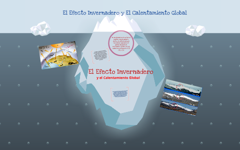 El efecto invernadero y el calentamiento global by Karlo Gian Pier ...