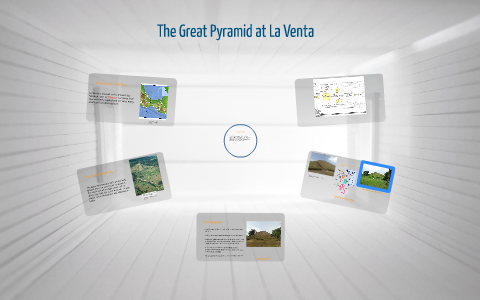 The Great Pyramid at La Venta by Patrick Howze on Prezi