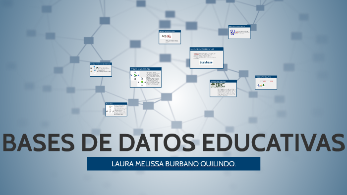 BASES DE DATOS EDUCATIVAS By On Prezi