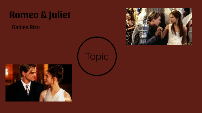 Romeo and Juliet by galilea rizo on Prezi