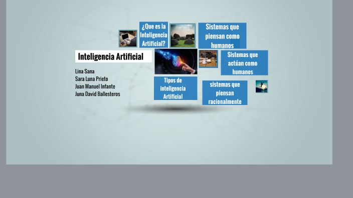 Inteligencia Artificial by LINA MARCELA SANA MARROQUIN on Prezi