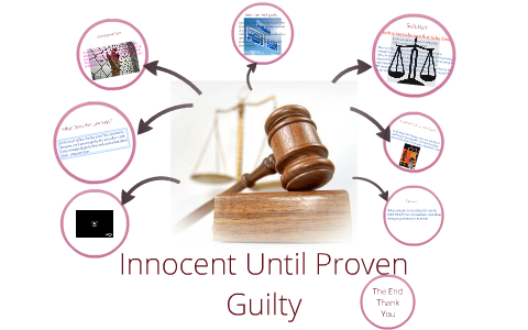 Innocent Until Proven Guilty by mrieana sabah