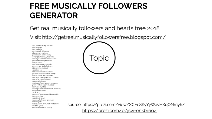 free musically followers generator working by eugene salvan on prezi next - free followers generator musically