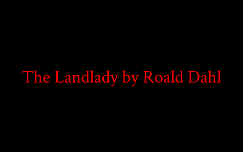 Serial Killers In The Landlady By Roald Dahl