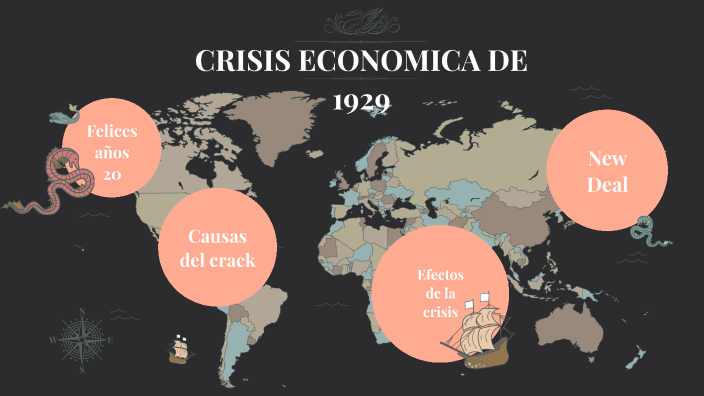 Crisis Económica De 1929 Y Sus Efectos Mundiales By Olivia Leticia De La Rosa SariÑana On Prezi 0473