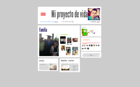 Mi proyecto de vida by Jesus eduardo raya perez on Prezi