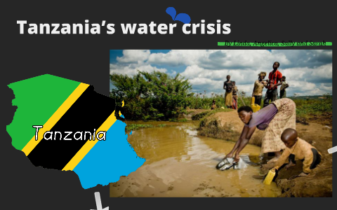 Tanzania’s Water Crisis By Linda Kim